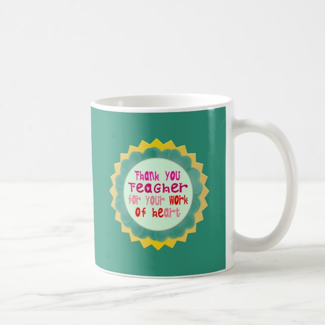 Mug Merci, enseignant, pour votre travail de coeur (Droite)