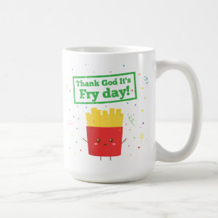 Mug Merci mon dieu c'est le jour des frites ! avec de 
