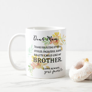 Mug Merci pour accepter mon frère corrompu drôle