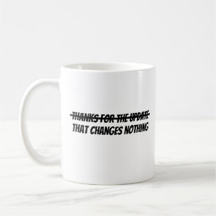 Mug Merci pour la mise à jour