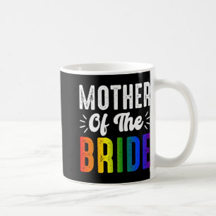 Mug Mère de la mariée Gay Lesbienne Mariage Fierté Lgb