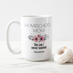 Mug Mère de l'école maternelle #quarantinelife
