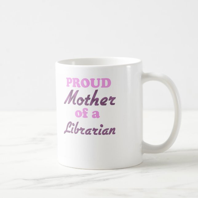 Mug Mère fière d'un bibliothécaire (Droite)