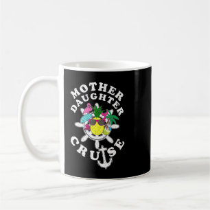 Mug Mère Fille Croisière Filles Voyage Famille Voyage 