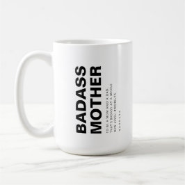 MUG MÈRE MODERNE BADASS MÈRE MÈRE UNIQUE MOM