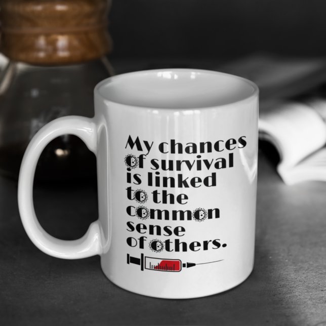 Mug Mes chances de survie Citation (Créateur téléchargé)