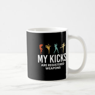 Mug Mes coups de pied sont des armes enregistrées Kick