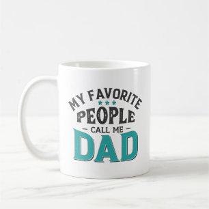 Mug Mes Gens Favoris M'Appelent Papa