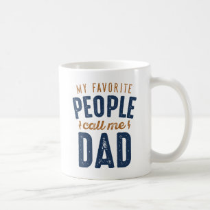 Mug Mes Gens Favoris M'Appelent Papa