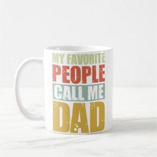 Mug Mes Gens Favoris M'Appelent Papa