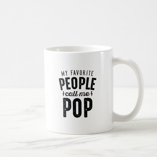 Mug Mes Gens Favoris M'Appelent Pop (Droite)