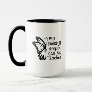 Mug Mes gens favoris m'appellent enseignant Wordart