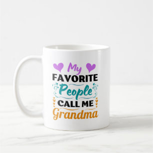 Mug Mes Gens Préférés M'Appelent Grand-Mère - 