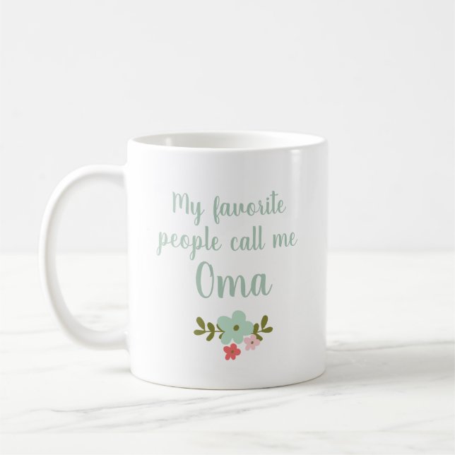 Mug Mes Gens Préférés M'Appelent Oma (Gauche)