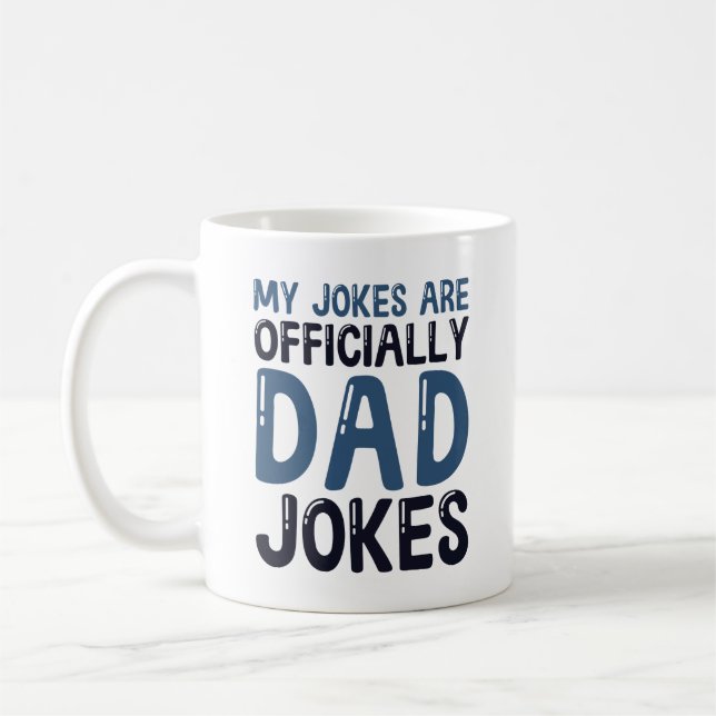 Mug Mes Plaisanteries Sont Officiellement Des Plaisant (Gauche)