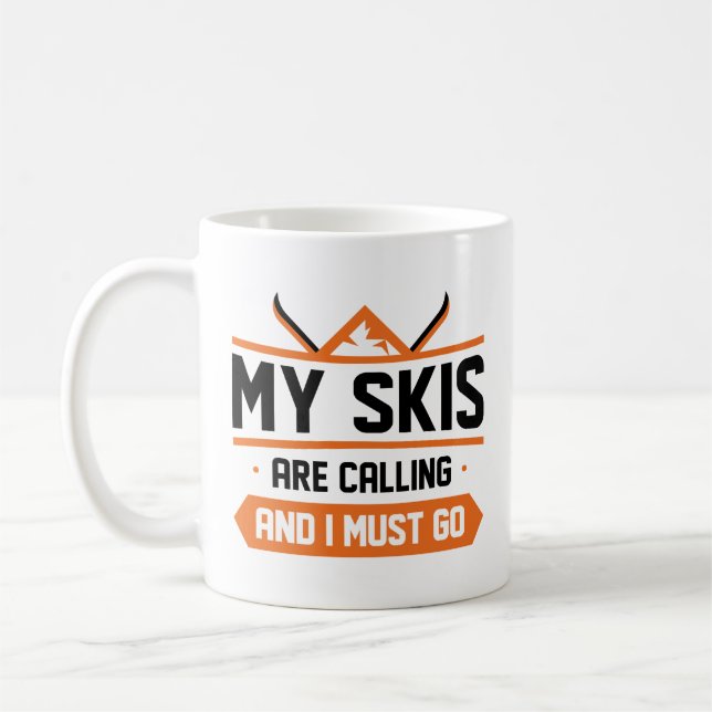 Mug Mes Skis Appelent Et Je Dois Y Aller (Gauche)