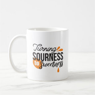 Mug Message de vie positif - Transformer l'acide en su