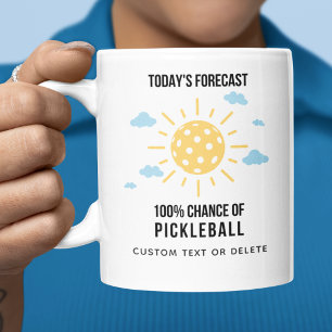 Mug Météo drôle Prévision 100% Chance de Pickleball
