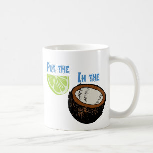 Mug Mettez la chaux dans la noix de coco !
