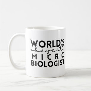 Mug Microbiologiste le plus Okayest dans le monde