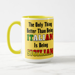 Mug Mieux que l'italien est sicilien