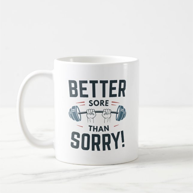 Mug Mieux vaut souffrir que désolé (Gauche)