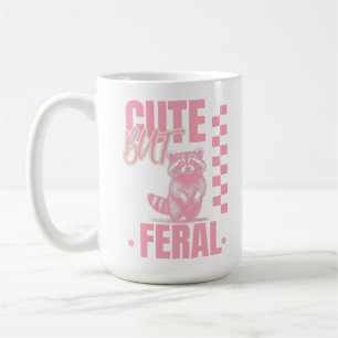 Mug Mignonne Mais Feral Funny mème Citation, Quirky
