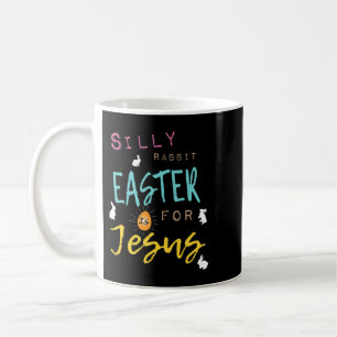 Mug Mignonne Silly Rabbit Pâques est pour les femmes C