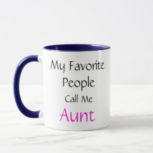 Mug Mignonne Tante Mes Gens Favoris M'Appelent Café T