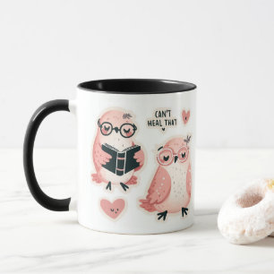 Mug Mignons Lovebirds roses - "Can't Heal That"