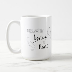 Mug Miles Apart But Besties au Heart Best Friend State