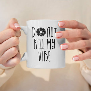 Mug Mise à mort de beignet mon Vibe