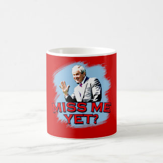 Mug Mlle Me Yet ? T-shirt de George W Bush