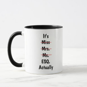 Mug Mlle Mme Esq Mug, Avocate personnalisée ESQ