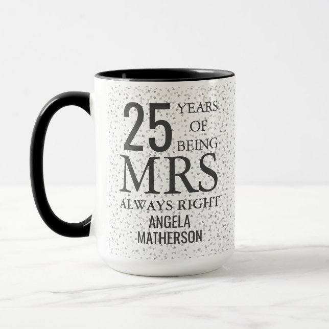 Mug Mme Always Right Fun 25e anniversaire d'argent (Gauche)