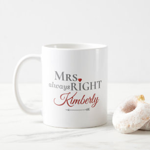 Mug Mme moderne toujours le droit Valentines Coeur de