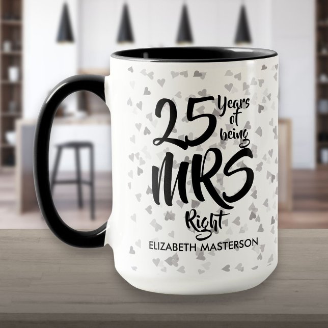 Mug Mme Right Fun 25e anniversaire d'argent (Mrs Right Fun 25th Silver Anniversary Mug)