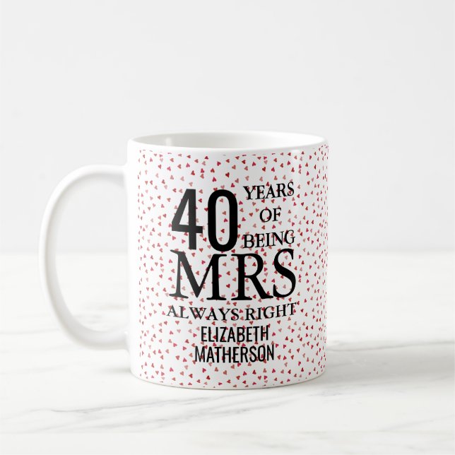Mug Mme rouge Always Right d'anniversaire de coeurs (Gauche)
