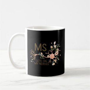 Mug Mme Sclérose Multiples Se Retrouve Sur Mes Nerves