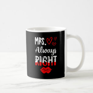 Mug Mme Toujours Droite Mariée