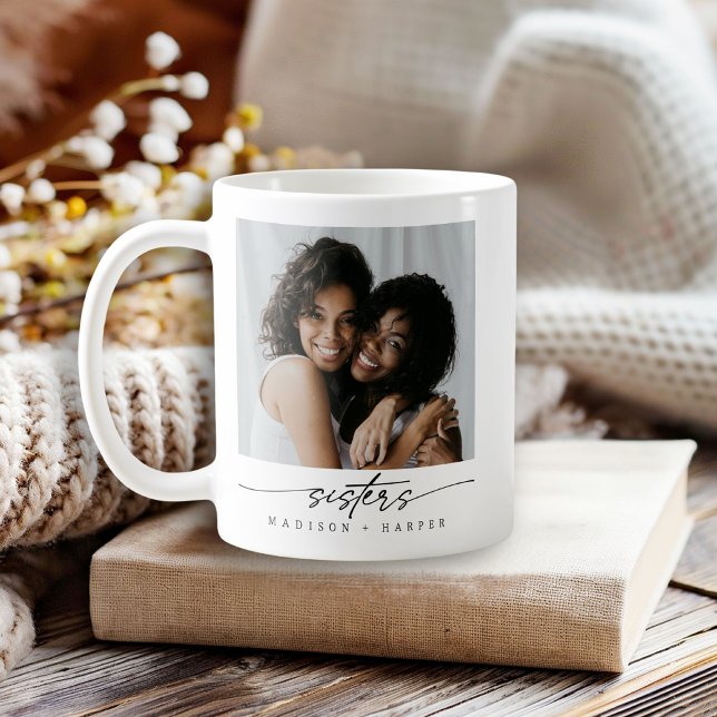 Mug Modern Elegant Sisters Photo Script Typography (Créateur téléchargé)