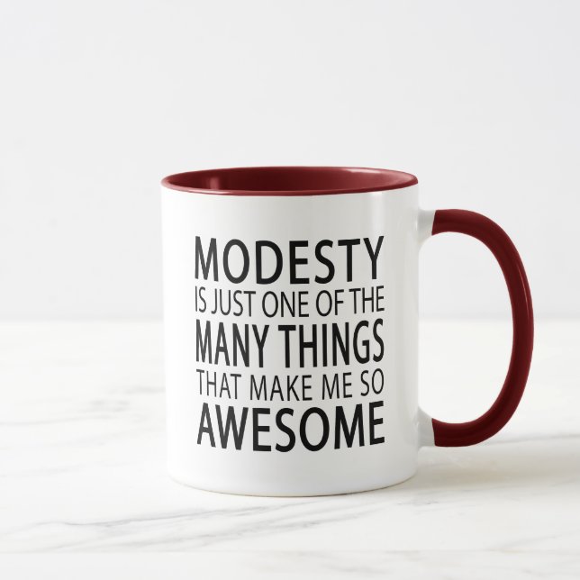 Mug Modesty Me Rend Super - Drôle Attitide Slogan (Droite)