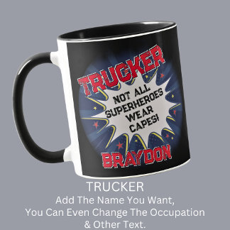 Mug Modifier le nom Texte, TRUCKER Pas tous les super-