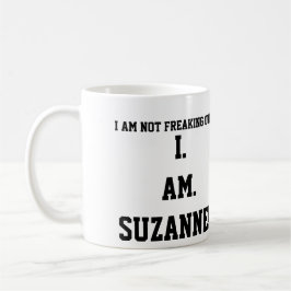 Mug Moi. AM. SUZANNE !!!!