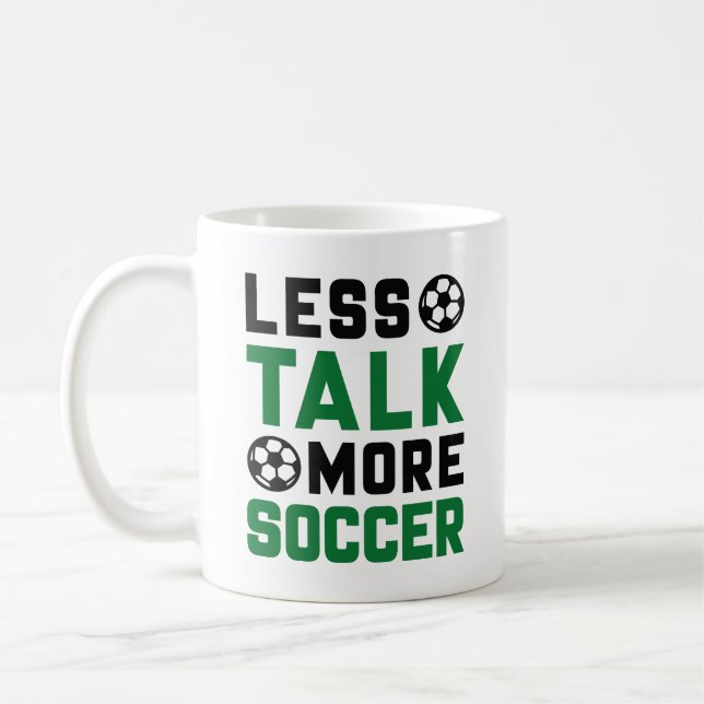 Mug Moins de parler plus de soccer (Gauche)