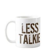 Moins de parlotte Plus d'humour de café Café