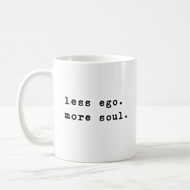 Mug Moins d'Ego | Citations Inspirationnelles minimali (Gauche)