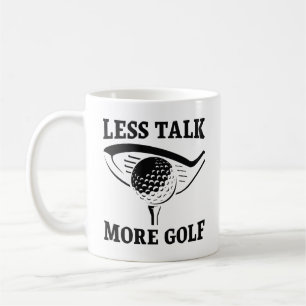 Mug Moins Parlez Plus Golf