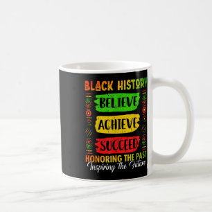 Mug Mois de l'histoire des Noirs Croire Réussir Réussi