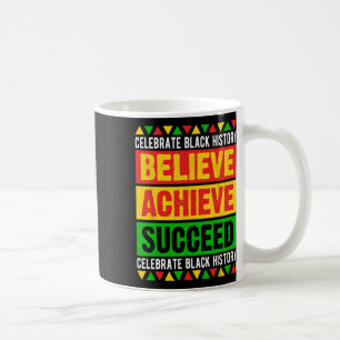 Mug Mois de l'histoire des Noirs Croire Réussir Réussi